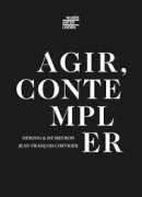 Agir, contempler, Herzog &amp; De Meuron, Art Lys, 2016