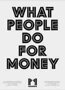 What people do for money : manifesta 11, the european biennal of contemporary art, Zurich, Christian Jankowski, Lars Müller, 2016.