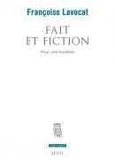 Fait et fiction, de Françoise Lavocat, Seuil 2016