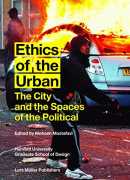 Ethics of the urban, éd. par Mohsen Mostafavi, Lars Mueller publishers