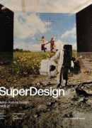 SuperDesign : italian radical design, 1965-75, Maria Cristina Didero, Monacelli Press, 2017.