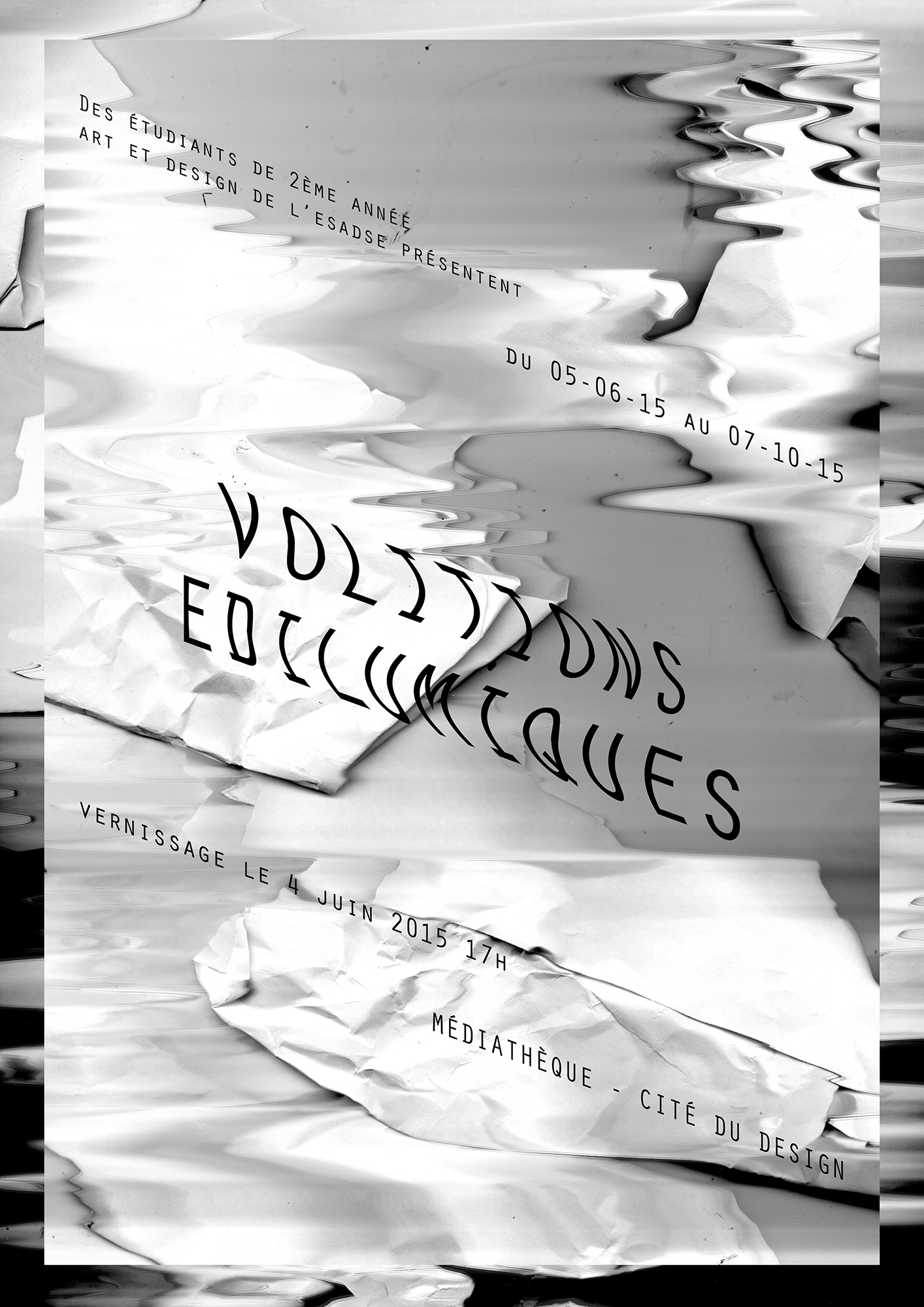 VOLITIONS ÉDILUMIQUES, exposition 2015 médiathèque ESADSE