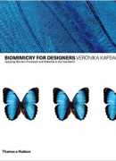 Biomimetics for designers : applying nature's processes and materials in the real world, Veronika Kapsali, Thames &amp; Hudson, 2016.