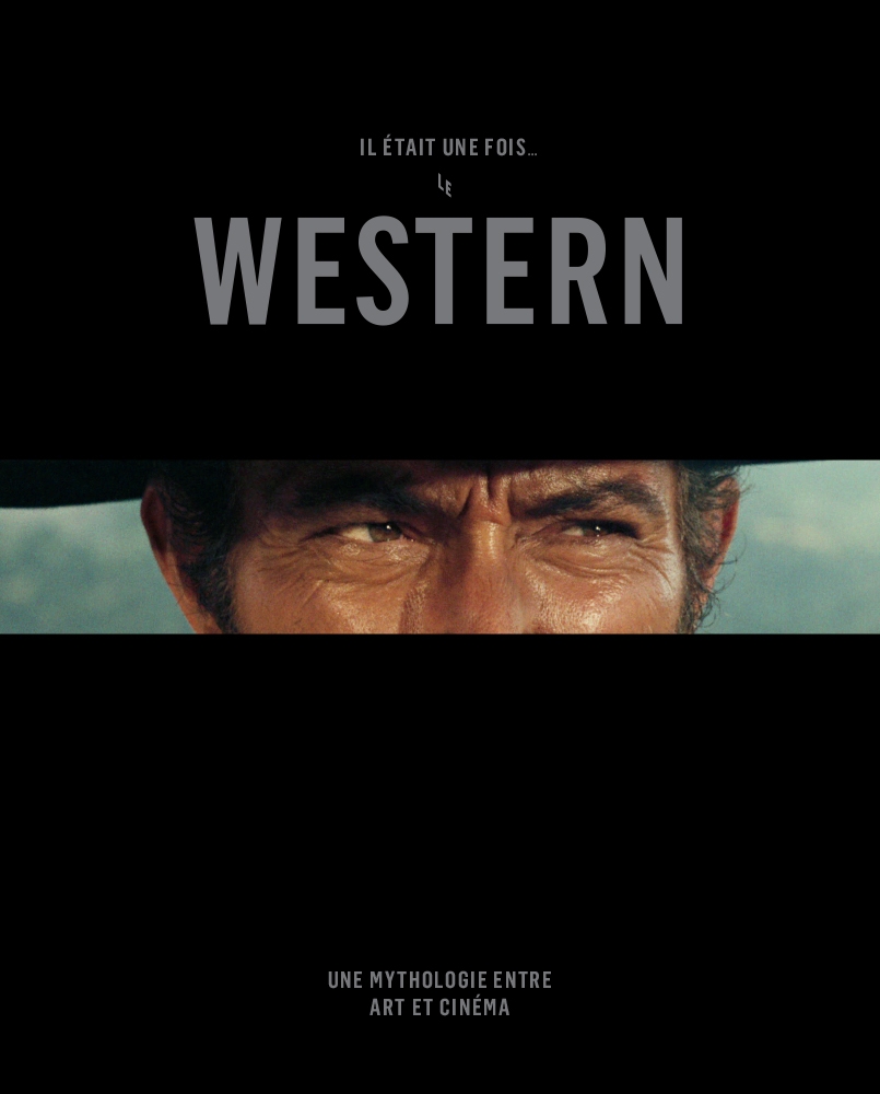 Il était une fois... le western, une mythologie entre art et cinéma, exposition, Montréal, Musée des Beaux-Arts, octobre 2017 - janvier 2018, Denver, Art Museum, 5 continents, 2017.