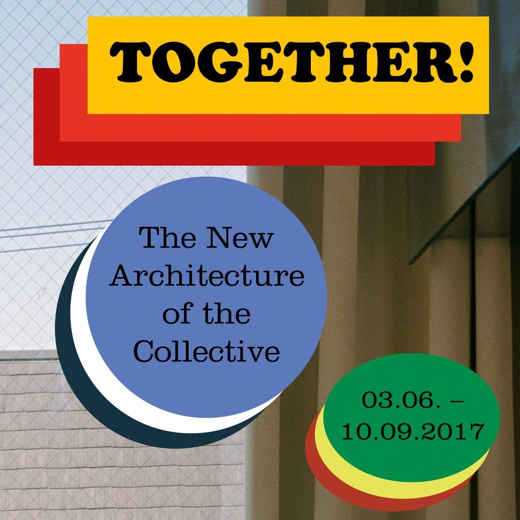 Together ! The new architecture of the collective, Mateo Kries, Mathias Müller, Daniel Niggli, Andreas Ruby, Ilka Ruby, Ruby Press, 2017.