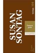 L'oeuvre parle, Susan Sontag, oeuvres complètes, 5, C. Bourgois, 2010