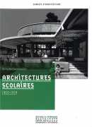 Architectures scolaires : 1900-1939, Anne-Marie Châtelet, Editions du Patrimoine, 2018.
