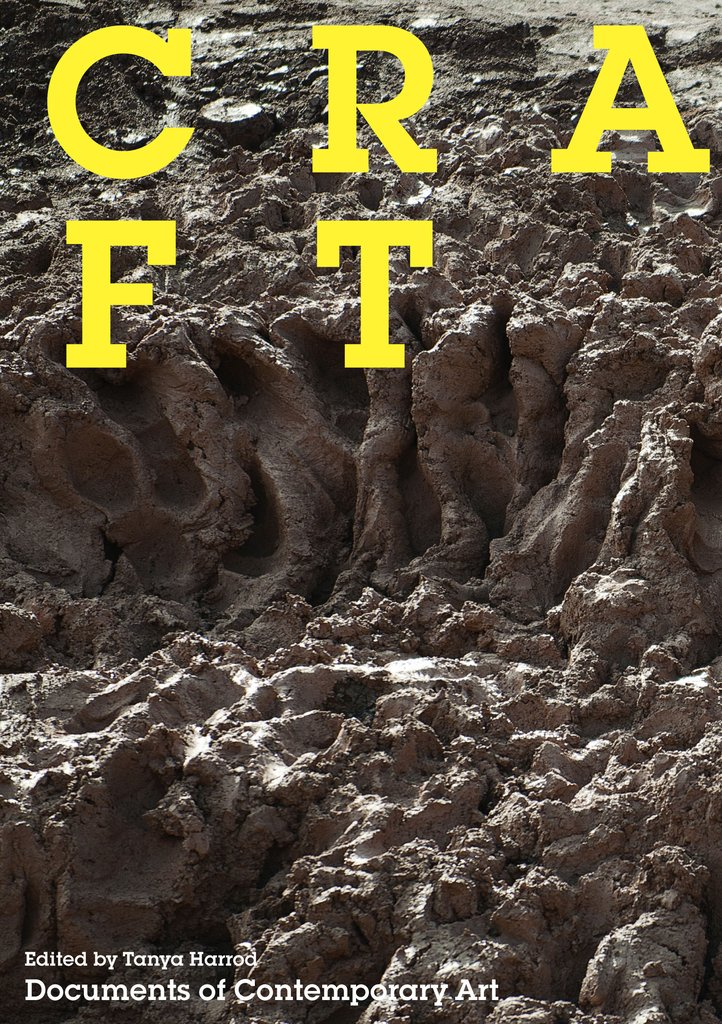 Craft, Whitechapel gallery & MIT press, 2018