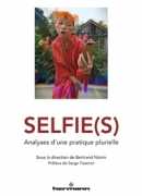 Selfie(s) : analyse d'une pratique plurielle, Bertrand Naivin, Hermann, 2018.