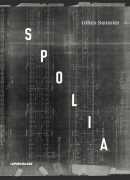 Spolia, Gilles Saussier, Le point du jour, 2018.