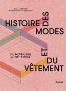 Histoire des modes et du vêtement, éditions Textuel, 2018