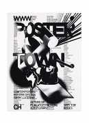 Poster town : contemporary poster design from Lucerne, Erich Brechbühl, Klaus Fromherz, Martin geel, Spector Books, 2017.