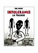 Intolérance, la trilogie, de Phil Mulloy, DVD e.d. distribution