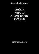 Cinéma absolu, de Patrick de Haas, éditions Mettray