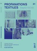 Profanations textiles, design textile et matière, architecture intérieure, design objet, EnSAD éditions