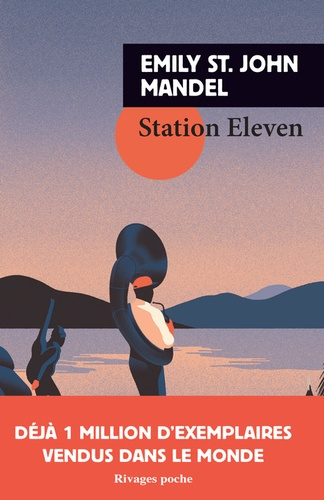 Station Eleven, Emily St John Mandel, Rivages poche