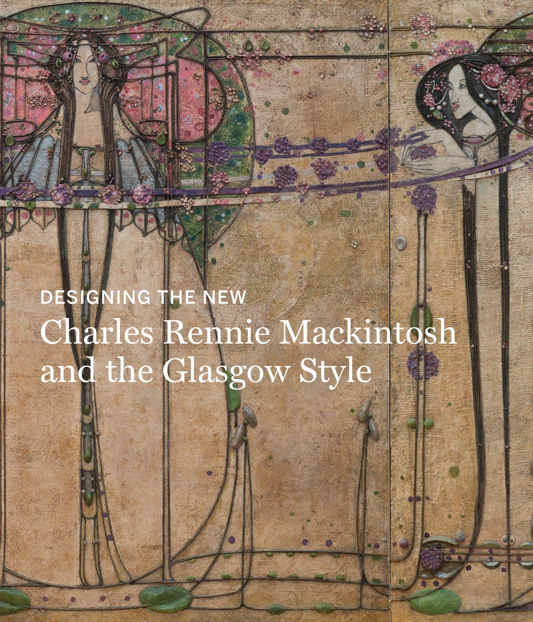 Designing the new : Charles Rennie Mackintosh and the Glasglow style. Alison Brown. Prestel, 2019.