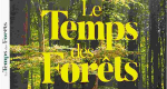 Le temps des forêts, de François-Xavier Drouet, DVD KMBO
