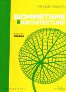 Biomimétisme et architecture, de Michael Pawlyn, éditions Rue de l'Echiquier 