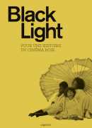 Black light, pour une histoire du cinéma noir, éditions Capricci