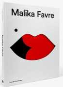 Malika Favre, préface de Garrick Webster, Counter Print 2020
