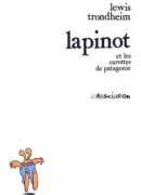 Lapinot et les carottes de Patagonie, Lewis Trondheim, L'Association