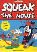Squeak the mouse, Massimo Mattioli, Revival 2020